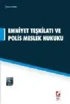 Emniyet Teşkilatı ve Polis Meslek Hukuku