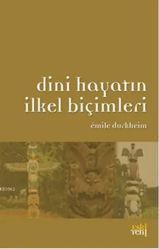 Dini Hayatın İlkel Biçimleri