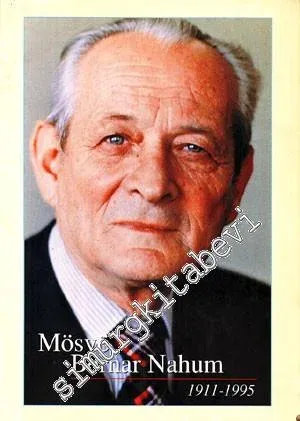 Mösyö Bernar Nahum 1911 - 1995 -