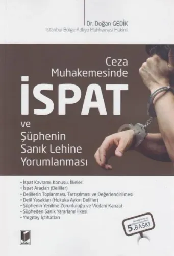 İspat ve Şüphenin Sanık Lehine Yorumlanması Doğan Gedik
