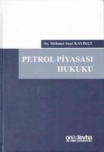 Petrol Piyasası Hukuku