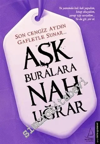 Aşk Buralara Nah Uğrar -