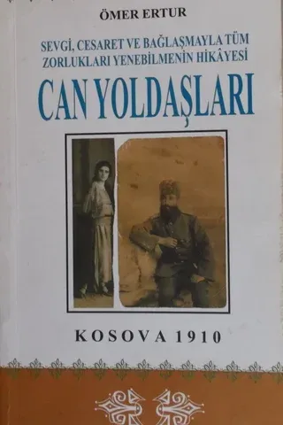 Can Yoldaşları Kosova 1910
