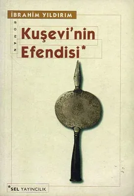 Kuşevi'nin Efendisi