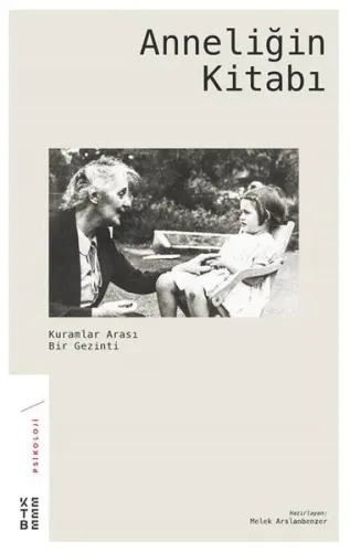 Anneliğin Kitabı; Kuramlar Arası Bir Gezinti