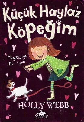 Küçük Haylaz Köpeğim 1 Hayta'ya Bir Yuva