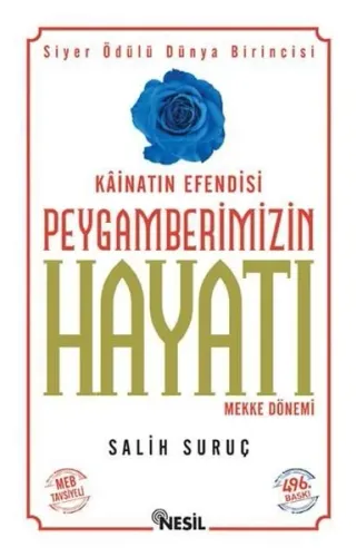 Kâinatın Efendisi Peygamberimizin Hayatı 1