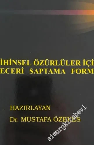 Zihinsel Engelliler İçin Beceri Saptama Formu -