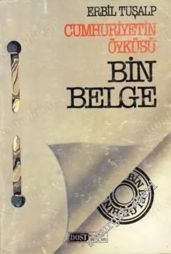 Bin Belge: Cumhuriyetin Öyküsü -        1987