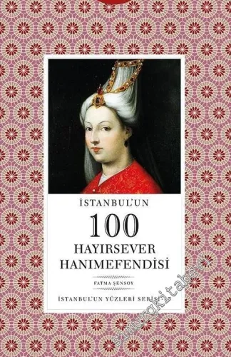 İstanbul'un 100 Hayırsever Hanımefendisi -