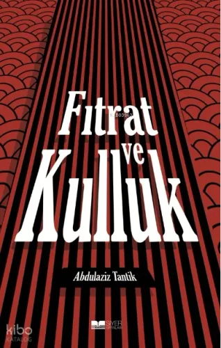 Fıtrat Ve Kulluk
