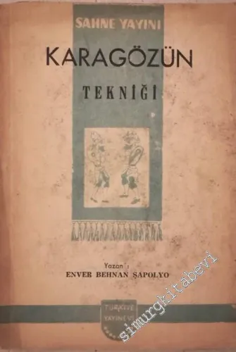 Karagözün Tekniği -        1947