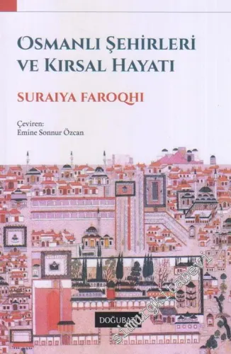 Osmanlı Şehirleri ve Kırsal Hayatı -         2018