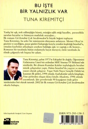 Bu İşte Bir Yalnızlık Var Tuna Kiremitçi Doğan Kitap %20 indirimli