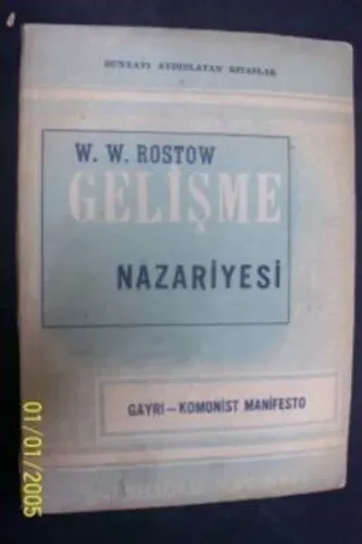 Gelişme Nazariyesi / Gayri - Komünist Manifesto
