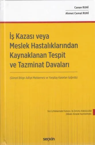 İş Kazası veya Meslek Hastalıklarından Kaynaklanan Tespit ve Tazminat Davaları