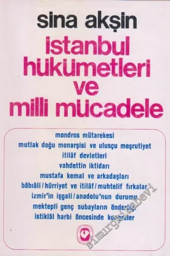 İstanbul Hükümetleri ve Milli Mücadele  -        1976