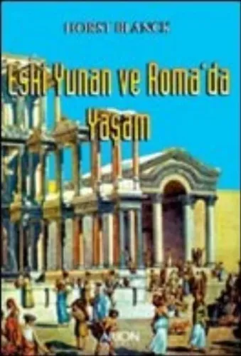 Eski Yunan Ve Romada Yaşam