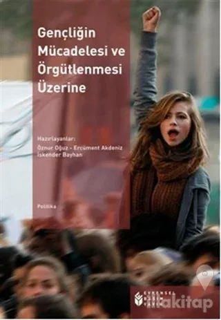 Gençliğin Mücadelesi ve Örgütlenmesi Üzerine