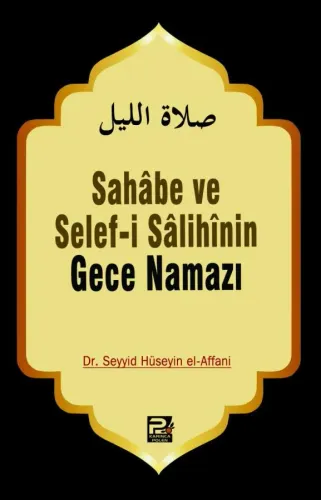 Sahabe Ve Selefi Salihinin Gece Namazı