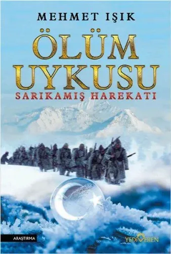 Ölüm Uykusu; Sarıkamış Harekatı