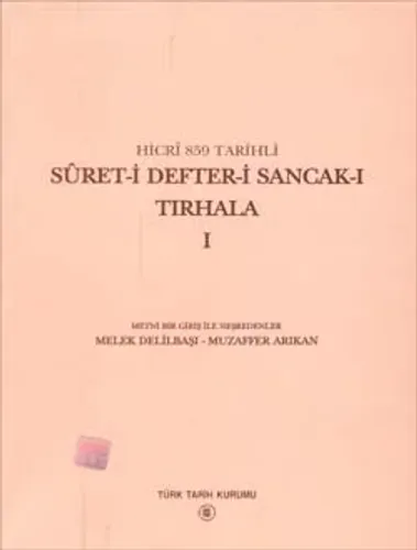 Sûret-i defter-i Sancak-ı Tırhala I. Cilt ve II. Cilt (Takım Satılmaktadır)
