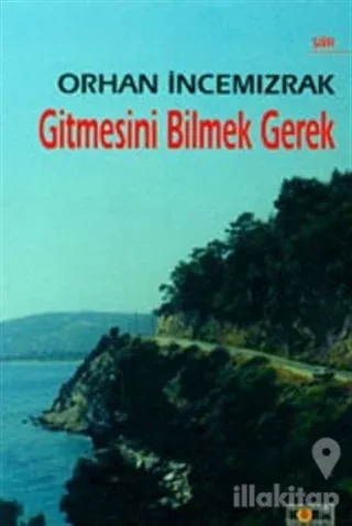 Gitmesini Bilmek Gerek