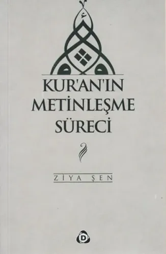 Kur'an'ın Metinleşme Süreci