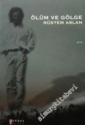 Ölüm ve Gölge - 2003