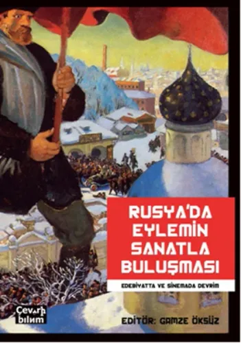 Rusya'da Eylemin Sanatla Buluşması