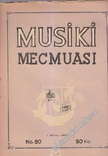 Musiki Mecmuası - Sayı: 80    Yıl: 7  Ekim 1954