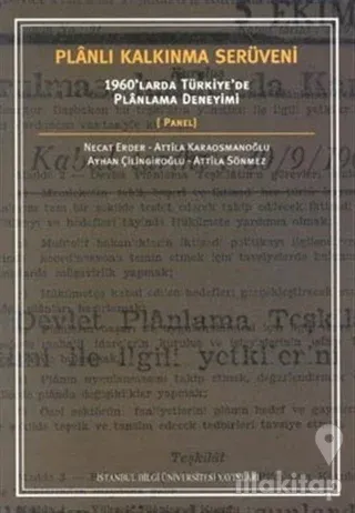 Planlı Kalkınma Serüveni: 1960'larda Türkiye'de Planlama Deneyimi