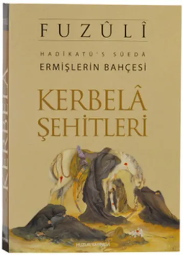 Kerbela Şehitleri Ermişlerin Bahçesi; Hadikatü's Süeda