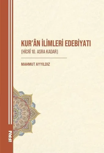 Kur'an İlimleri Edebiyatı (Hicri 10. Asra Kadar)