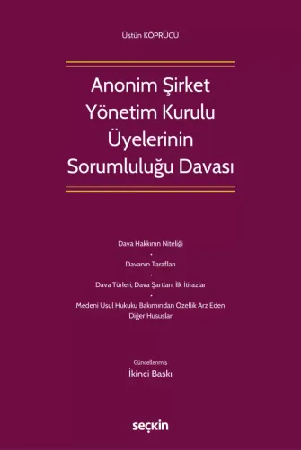 Anonim Şirket Yönetim Kurulu Üyelerinin Sorumluluğu Davası