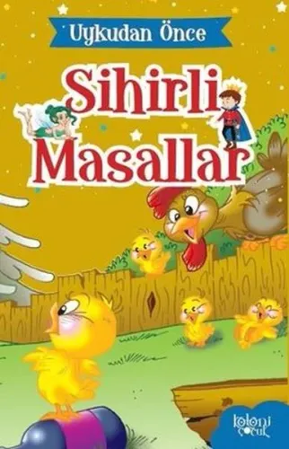 Uykudan Önce Sihirli Masallar Hatice Nurbanu Karaca