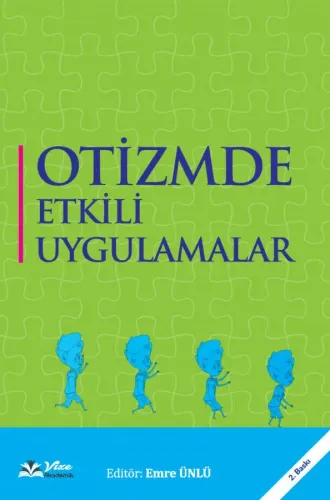 Otizmde Etkili Uygulamalar