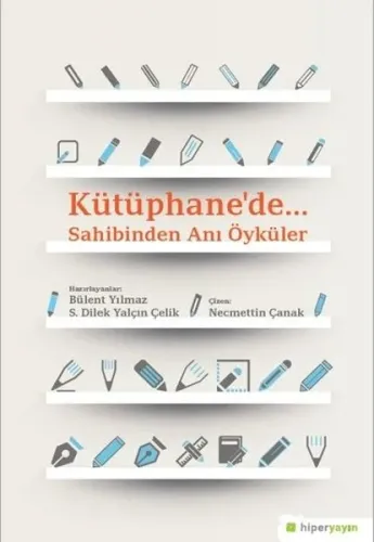 Kütüphane'de; Sahibinden Anı Öyküler