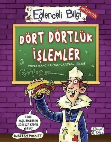 Dört Dörtlük İşlemler; Toplama - Çıkarma - Çarpma - Bölme