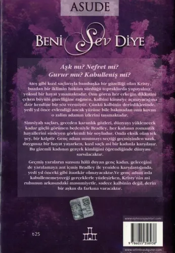 Beni Sev Diye (Ciltli) Asude Ephesus Yayınları %50 indirimli