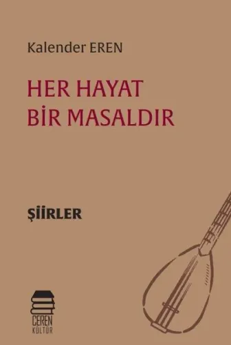 Her Hayat Bir Masaldır