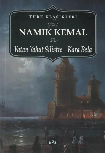 Vatan Yahut Silistre - Kara Bela