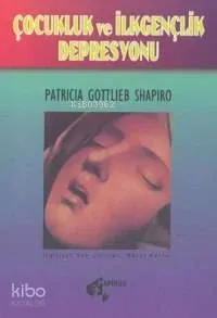 Çocukluk ve İlk Gençlik Depresyonu
