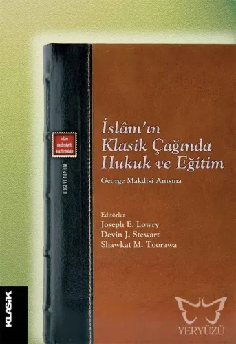 İslâm'ın Klasik Çağında Hukuk ve Eğitim