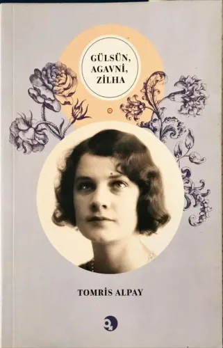 Gülsün, Agavni, Zilha