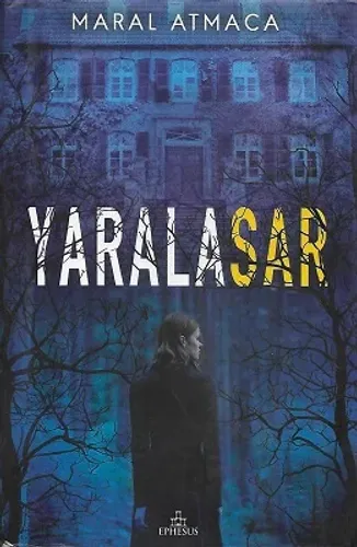 Yaralasar - Ciltli Kitap
