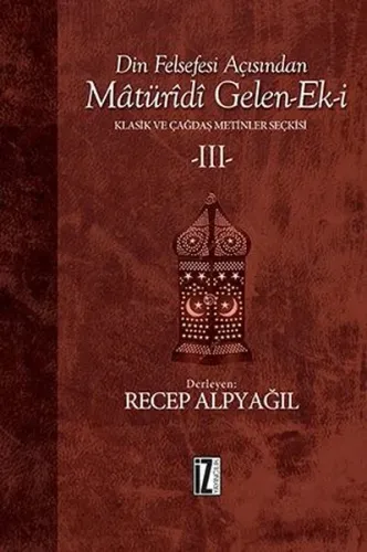 Din Felsefesi Açısından Matüridi Gelen-Ek-i