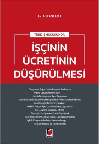 İşçinin Ücretinin Düşürülmesi