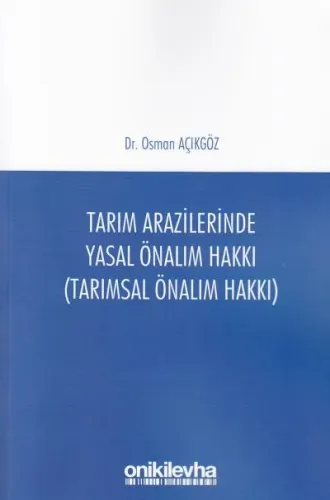 Tarım Arazilerinde Yasal Önalım Hakkı ( Tarımsal Önalım Hakkı )