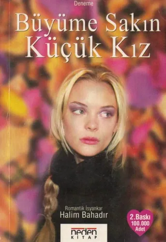 Büyüme Sakın Küçük Kız